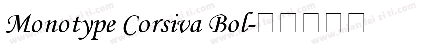 Monotype Corsiva Bol字体转换